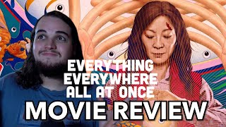 Everything Everywhere All At Once - Movie Review