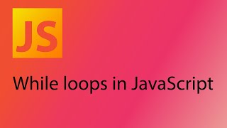 JavaScript 2021 Tutorial 19 - While loops