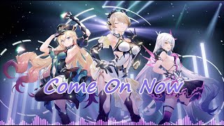 Nightcore - Come On Now | (lyrics)