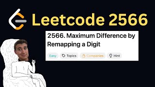 Daily LeetCode Challenge (Day 333): Maximum Difference by Remapping a Digit