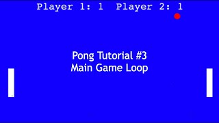 Python Turtle 🐢- Ping Pong #3 Main Game Loop