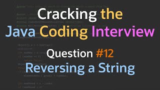 How can you reverse a String? - Cracking the Java Coding Interview