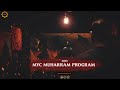 The Nights of Ashura | 2023 MYC Muharram Program - Production