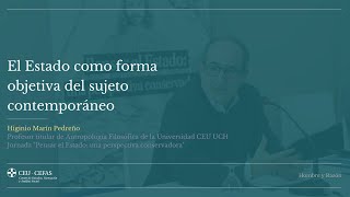 Higinio Marín | El Estado como forma objetiva del sujeto contemporáneo