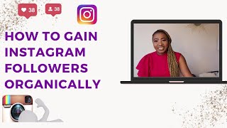 How to Gain Instagram Followers Organically ( from 0-1000) in 2021