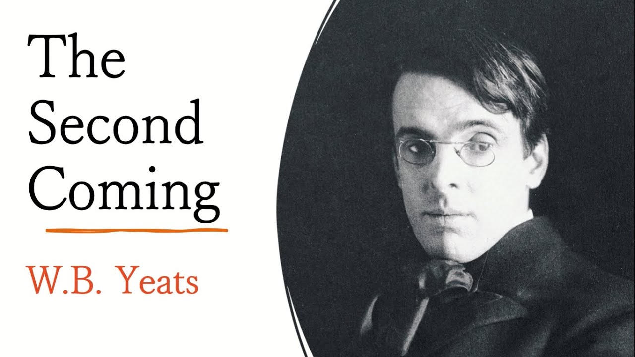 The Second Coming: W.B. Yeats | Introduction/Summary/Notes ...