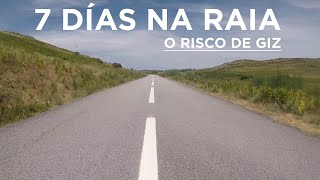 O risco de giz: 7 dias na Raia