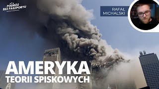 11 września. Jakie wnioski dla Ameryki? | Rafał Michalski