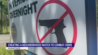 Creating a neighborhood watch to combat crime in Hermitage