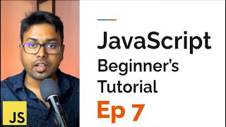 From Beginner to JavaScript Developer | Episode 7 | Loops