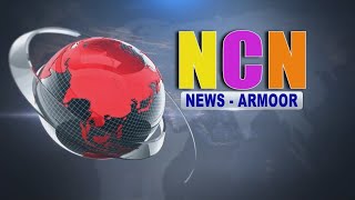 NCN NEWS ARMOOR DAILY NEWS 31 01 2025