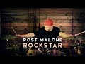 Post Malone ft. 21 Savage - Rockstar - Drum Cover