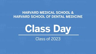 Harvard Medical School Class Day 2023