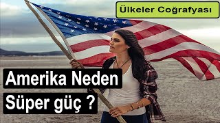 ABD'nin Özellikleri | Nasıl Ekonomik Süper-güç oldu ?