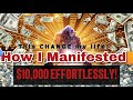 This CHANGE my life! How I Manifested $10,000 EFFORTLESSLY!