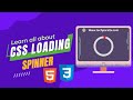 How to Create a Loading Spinner (With Animations) - HTML & CSS Tutorial For Beginners