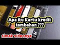 Apa itu kartu kredit tambahan | ini penjelasannya