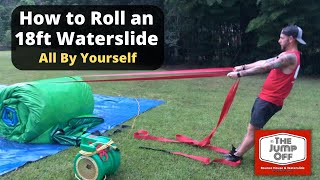 How to Roll an 18 Foot Waterslide Alone (as a Skinny Dude) Inflatable Rolling Straps