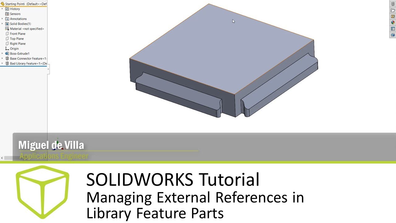 SOLIDWORKS Tutorial - Managing External References In Library Feature ...