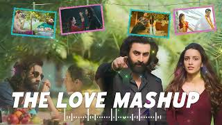 The Love Mashup | Romantic Hindi Love Mashup | Music World | Jukebox