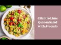 Cilantro Lime Quinoa Salad with Avocado Recipe | Daisybeet