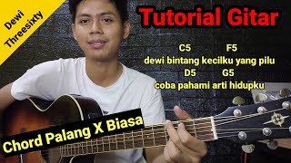 (Tutorial Gitar) Dewi - Threesixty | Pemula Langsung Bisa