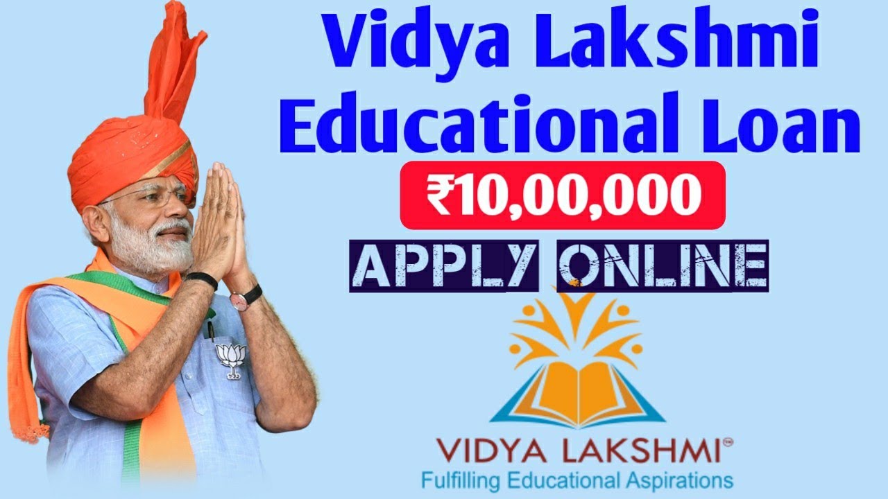 Vidya Lakshmi Educational Loan Apply Online | Educational Loan Full ...