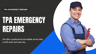 TPA Emergency Repairs - Plumber Bedford | Emergency Plumber Bedford | Plumbers Near Bedford