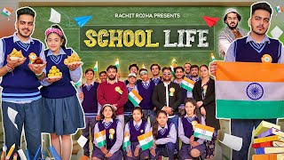 SCHOOL LIFE - ( 26 January Special ) || Rachit Rojha
