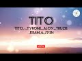 tito by tyrone aloy truzie kram u0026 jysn . omv