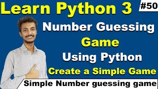 Number guessing game in Python, Game development using Python,Python game development,Cyber Warriors