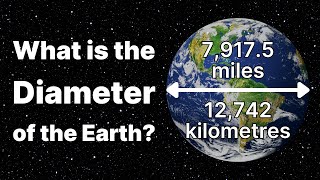 What is the diameter of the Earth?