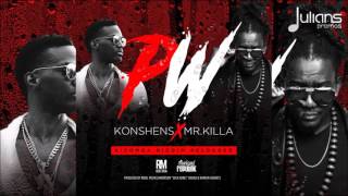 Konshens & Mr Killa - PW (Kizomba Riddim Reloaded) "2017 Soca"