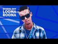 Sharma Boy - Looma Roona (Official Audio)