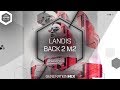 Landis - Back 2 Me (Official Audio)