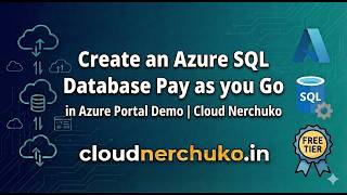 Create an Azure SQL Database Pay as you Go in Azure Portal Demo | Cloud Nerchuko