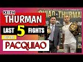 Keith Thurman last 5 fights before Manny Pacquiao match