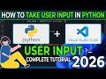 How to take Python User Input() in Visual Studio Code [ 2026 Update ] Run Code in Terminal of VSCode