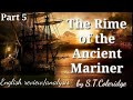 The Rime of the Ancient Mariner||Samuel Tylor Coleridge||Part 5||English Review and Analysis||