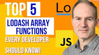 Top 5 Lodash ARRAY Functions Every Developer Should Know!
