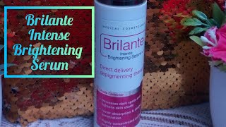 Brilante Intense Brightening Serum || Brilante Serum Review