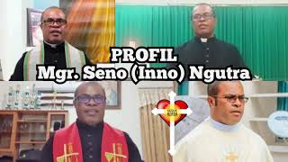 PROFIL Mgr. Seno (Inno) Ngutra Uskup Amboina Baru