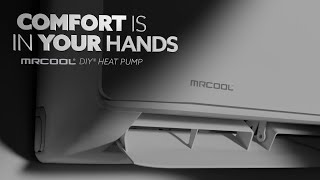 With the MRCOOL DIY® Heat Pump, Comfort Is In Your Hands