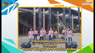 ATR/BPN Mencari Bakat Kategori Band -  Kanwil BPN Kalbar (Frigus Musico Band)