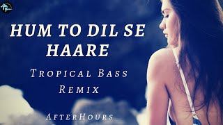 Hum To Dil Se Haare Remix (Tropical Bass) | Haare Haare Remix | Piyush Shankar | Shahrukh Khan |Josh