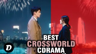 10 Best Crossworlds Travel Chinese Dramas