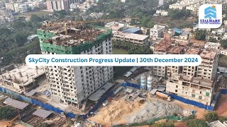 Stalwart Projects Private Limited  | SkyCity Construction Progress Update | 30th December 2024