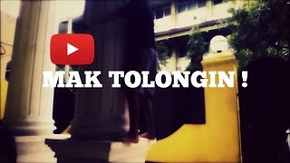 MAK TOLONGIN !