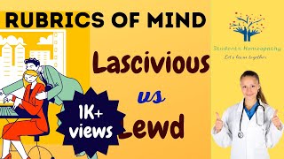 Rubrics of Mind | Lascivious and Lewd | Homoeopathic Repertory | Mental rubric hunting