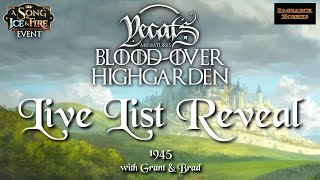 Blood Over Highgarden Live List Reveal @ 1945GMT with Grant \u0026 Brad